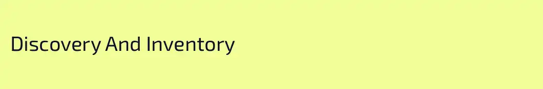 Discovery And Inventory